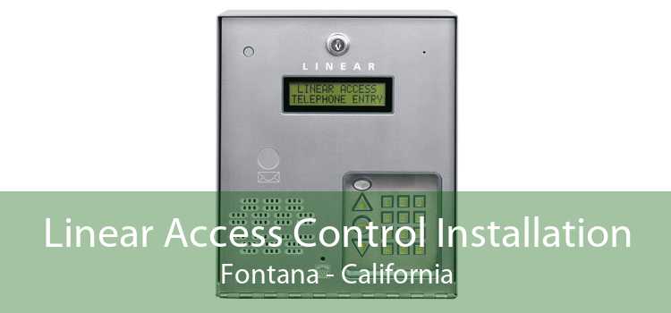 Linear Access Control Installation Fontana - California
