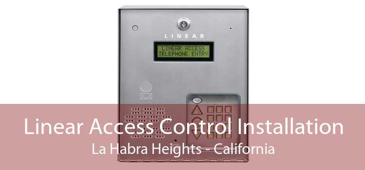 Linear Access Control Installation La Habra Heights - California