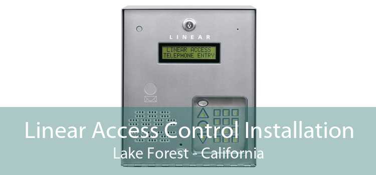 Linear Access Control Installation Lake Forest - California