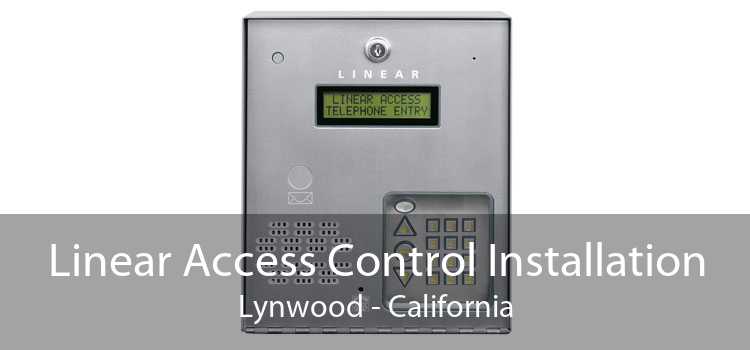 Linear Access Control Installation Lynwood - California