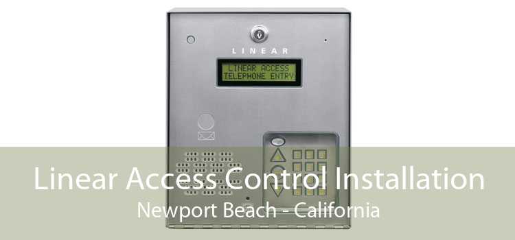 Linear Access Control Installation Newport Beach - California