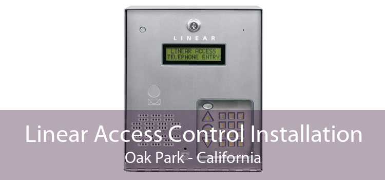 Linear Access Control Installation Oak Park - California