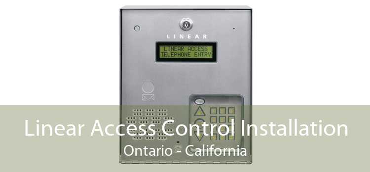 Linear Access Control Installation Ontario - California