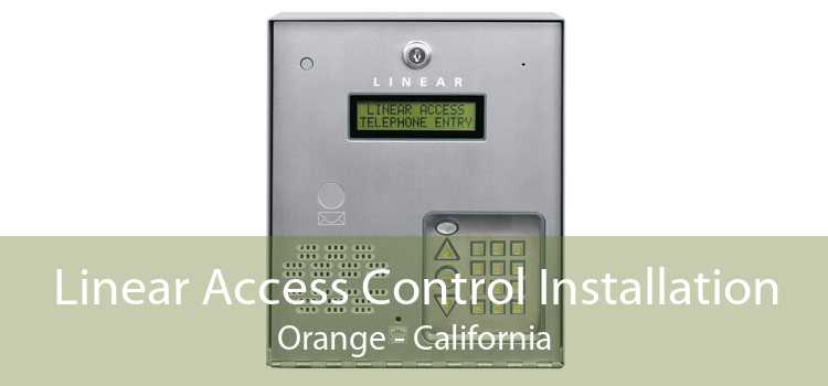 Linear Access Control Installation Orange - California