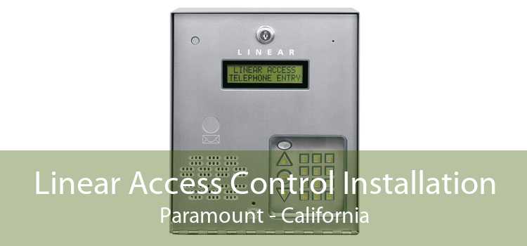 Linear Access Control Installation Paramount - California