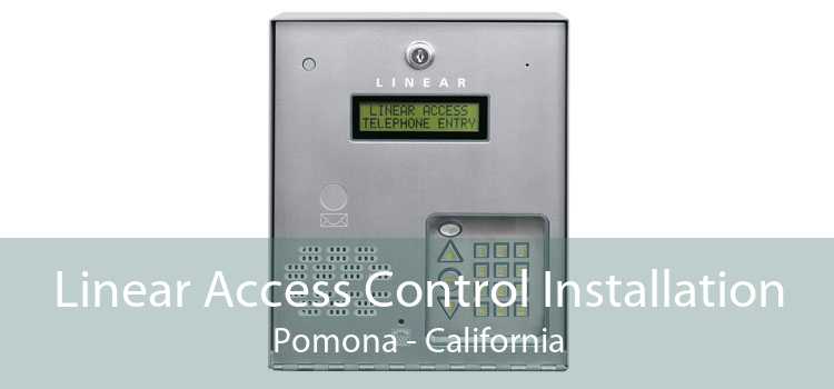 Linear Access Control Installation Pomona - California