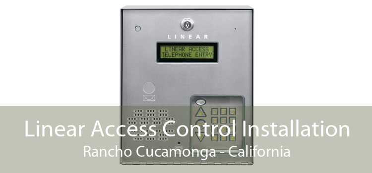 Linear Access Control Installation Rancho Cucamonga - California