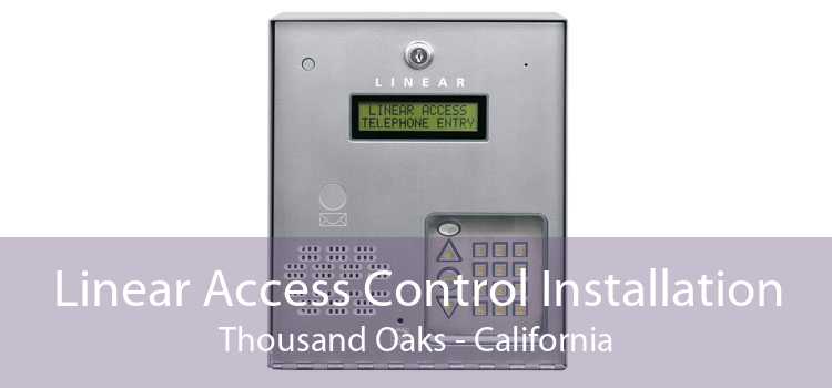 Linear Access Control Installation Thousand Oaks - California