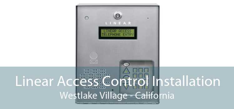 Linear Access Control Installation Westlake Village - California