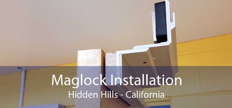 Maglock Installation Hidden Hills - California
