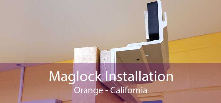 Maglock Installation Orange - California
